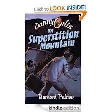 Danny Orlis on Superstition Mountain 0873982339 Book Cover
