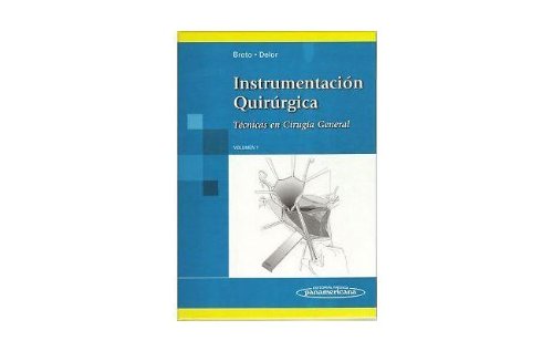Instrumentacion En Cirugia General:instrumentacion Quirurgica, Tecnicas