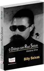 O Diálogo com Raul Seixas