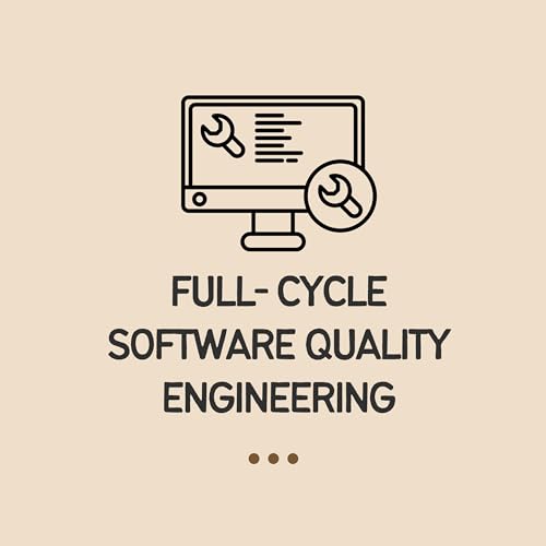 Full-Cycle QA Unwrapped: What's In the Package? - 70