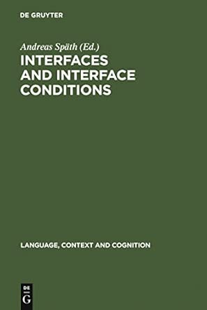 Interfaces and Interface Conditions: 6 Reprint 2012 Edition book cover