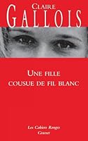 Une fille cousue de fil blanc 2246745918 Book Cover