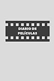 Diario de películas: Es un cuaderno que le permite mantener un registro de todas las películas, series, documentales que ve - 104 páginas, formato A5 ... para los amantes del cine (Spanish Edition)