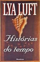 Histórias do tempo 8535402179 Book Cover
