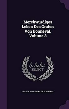 Hardcover Merckwürdiges Leben Des Grafen Von Bonneval, Volume 3 Book