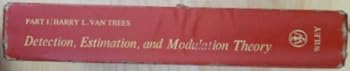 Hardcover Detection, Estimation and Modulation Theory, Detection, Estimation and Linear Modulation Theory Book
