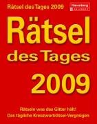 Harenberg Kompaktkalender Rätsel des Tages 2009: Rätseln was das Gitter hält! Das tägliche Kreuz