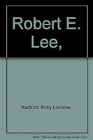 Robert E. Lee 0399608184 Book Cover