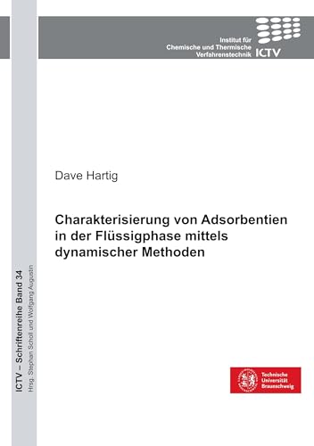 Charakterisierung von Adsorbentien in der Flüssigphase mittels dynamischer Methoden (ICTV-Schriftenreihe)
