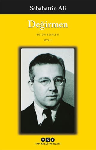 Degirmen: Bütün Yapitlari