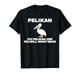 Ich Pelikan Und Peliwill Nicht Mehr