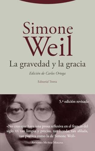 La gravedad y la gracia (Estructuras y Procesos. Religión)