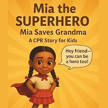 Discover Audible Title Mia The Superhero: Mia Saves Grandma: A CPR Story For Kids 2026 Edition Premium Access Trending Title