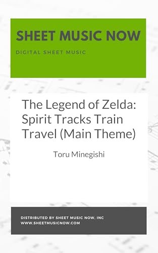 The Legend of Zelda: Spirit Tracks Train Travel (Main Theme) (English Edition)