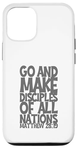 Go And Make Disciples Of All Nation Matthew 28:19 3D�G�t�F�N�g �X�}�z�P�[�X iPhone 12/12 Pro �p