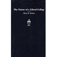 The Nature of a Liberal College B000OZ6BJA Book Cover