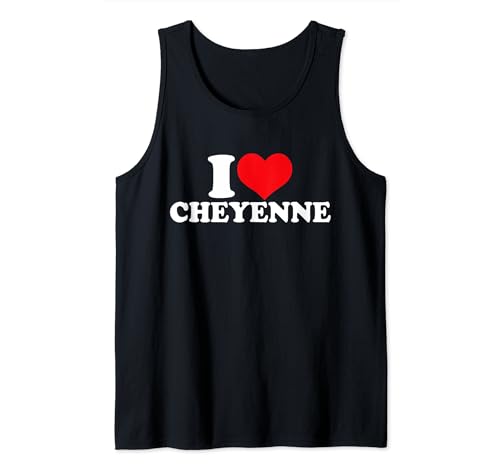 Amo a Cheyenne, I Heart Cheyenne Camiseta sin Mangas