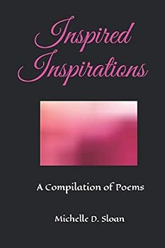 Paperback Inspired Inspirations: A Compilation of Poems Book