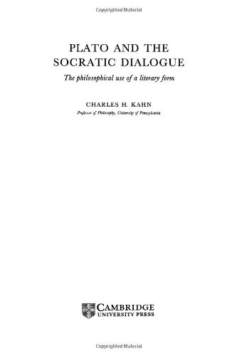 Plato and the Socratic Dialogue: The Philosophical Use of a Literary Form