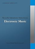 commmons: schola vol.13 Ryuichi Sakamoto Selections:Electronic Music commmons schola