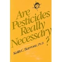 Are Pesticides Really Necessary? 0895268884 Book Cover