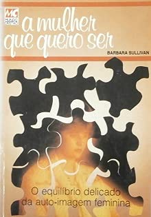 Paperback Mulher Que Quero Ser, A [Portuguese_Brazilian] Book