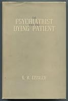 The Psychiatrist and the Dying Patient B000O8Z6J8 Book Cover