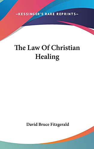 The Law Of Christian Healing