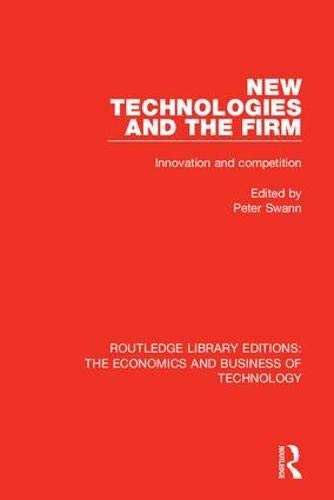 New Technologies and the Firm: Innovation and Competition