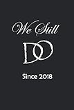 Photo Gallery we still do since 2018: 2nd wedding anniversary notebook | romantic gift for couples | 120 lined pages blank lovely notebook to write in (black cover) Photo Gallery we still do since 2018: 2nd wedding anniversary notebook | romantic gift for couples | 120 lined pages blank lovely notebook to write in (black cover)