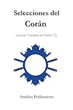  Selecciones del Corán (Colección “Sabiduría del Oriente”)