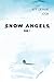 Snow Angels (Vol. 2) - 3