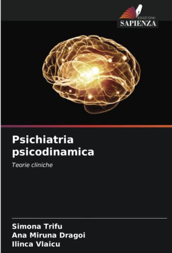 Psichiatria psicodinamica: Teorie cliniche