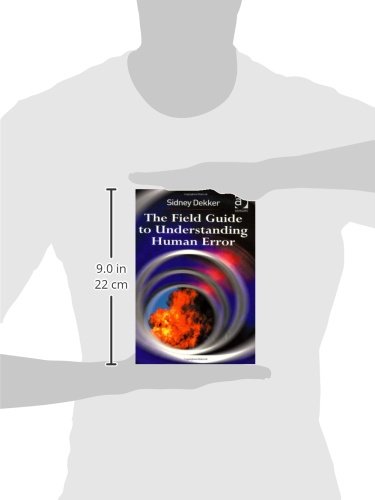 The Field Guide to Understanding Human Error