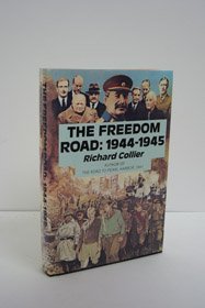 The freedom road, 1944-1945 by Richard Collier ... B01K3H310A Book Cover