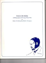 Web Du Bois: A Bibliography of Writings About Him