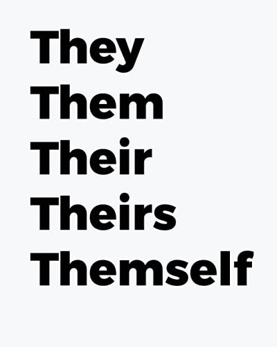 Gender Pronouns They Them Their Theirs Themself Composition Notebook: Composition Notebook - College Ruled 100 Pages - Large 8 x 10