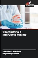 Odontoiatria a intervento minimo (Italian Edition) 6208808715 Book Cover