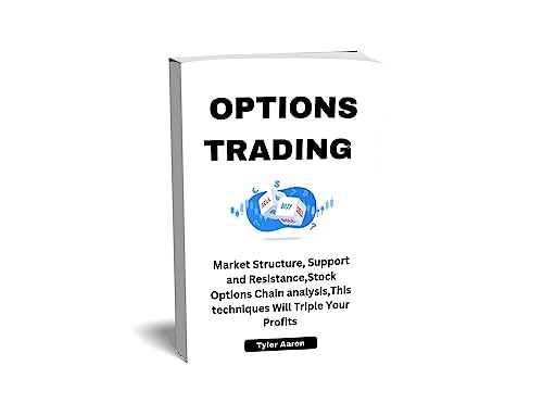 livre OPTIONS TRADING: Market Structure, Support and Resistance, Stock options chain analysis, This Techniques will Triple Your Profits (English Edition)
