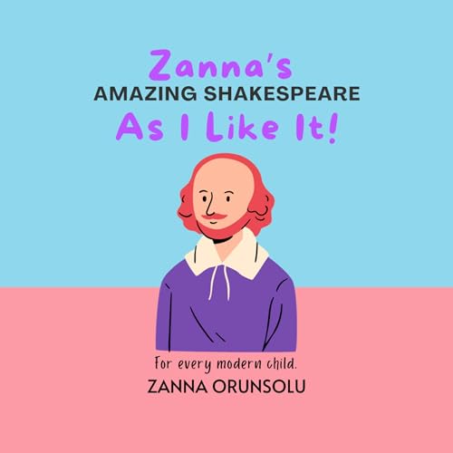 Zanna's Amazing Shakespeare by Zanna Orunsolu episode artwork