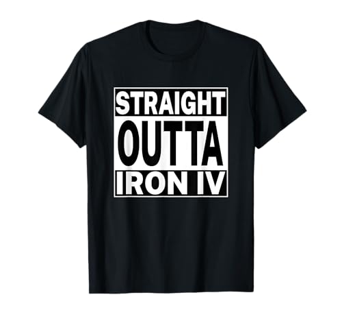 Funny Gamer Legends Shirts Gerade raus aus Eisen IV Moba T-Shirt, Unisex, Schwarz, S, Klassisches V-Ausschnitt Kurzarm T-Shirt