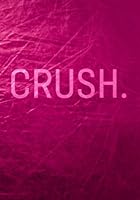 Crush 1949874095 Book Cover