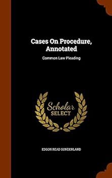 Hardcover Cases On Procedure, Annotated: Common Law Pleading Book