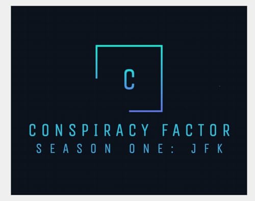 Conspiracy Factor - Season One: JFK (Trailer)