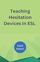 Teaching Hesitation Devices in ESL B0F3RSLM1M Book Cover