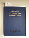  Zeitschrift für Heeres- und Uniformkunde : Jahrgang 1963 :