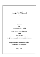 Islam und Homosexualität im Qur'ân und der Hadît-Literatur: Teil 3 Hadîth-Wissenschaft, Überlieferer und Sammlungen 3732310515 Book Cover