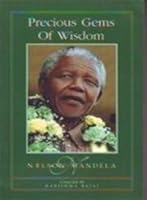 Precious Gems of Wisdom - Nelson Mandela 8178093553 Book Cover