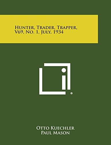 Hunter, Trader, Trapper, V69, No. 1, July, 1934