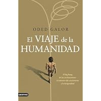 El viaje de la humanidad: El big bang de las civilizaciones: el